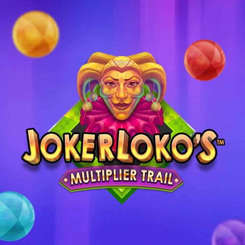 Joker Loko's Multiplier Trail