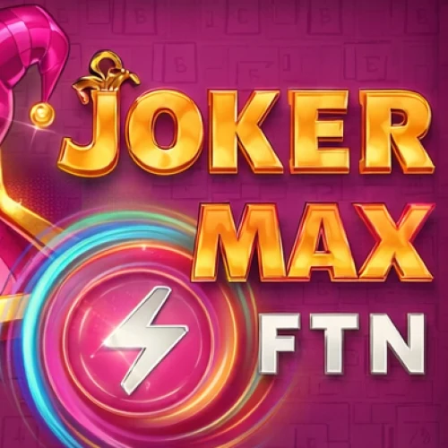 Joker Max FTN