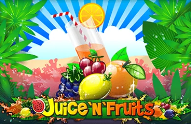 Juice and Fruits