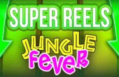 Jungle Fever Super Reels