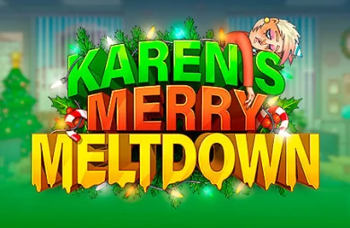 Karen’s Merry Meltdown