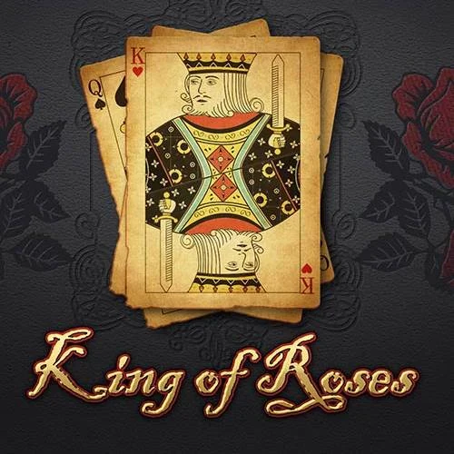 King of Roses