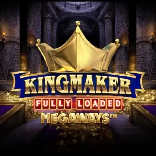 Kingmaker Fully Loaded Megaways