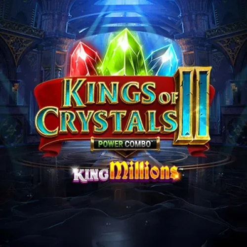 Kings of Crystals 2: King Millions