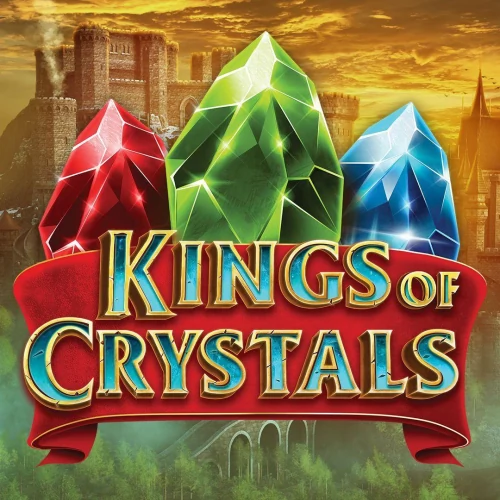 Kings of Crystals