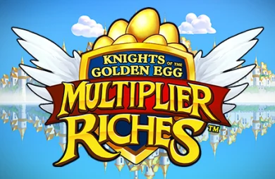 Knights of the Golden Egg Multiplier Riches