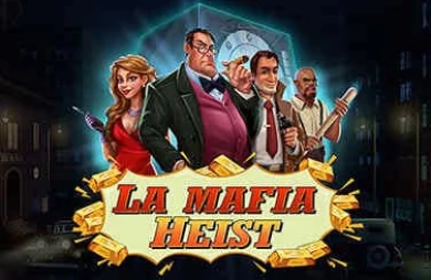 La Mafia Heist