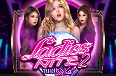 Ladies Nite 2 Turn Wild
