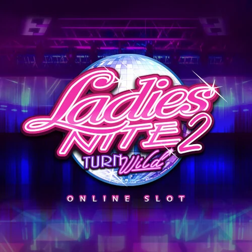Ladies Nite 2 Turn Wild