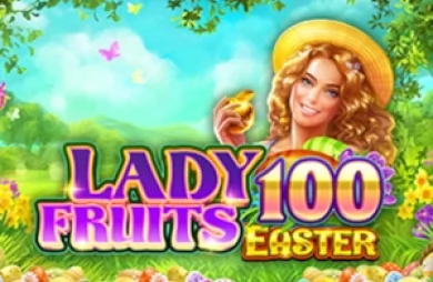 Lady Fruits 100 Easter