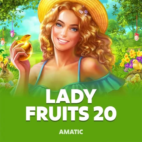 Lady Fruits 20