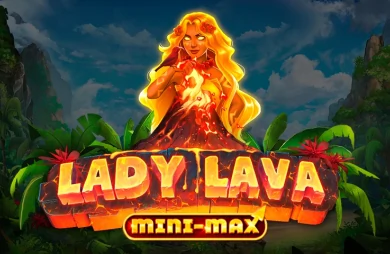 Lady Lava Mini-Max