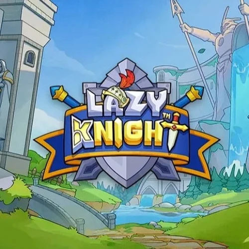 Lazy Knight