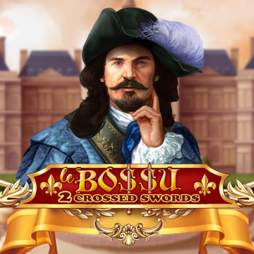 Le Bo$$u 2 Crossed Swords