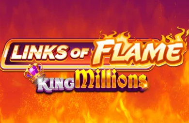Links of Flame King Millions