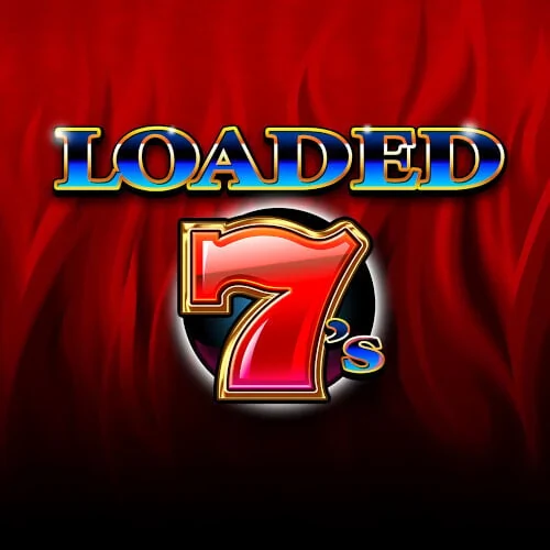 Loaded 7's