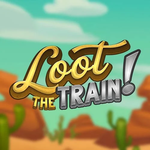 Loot The Train!