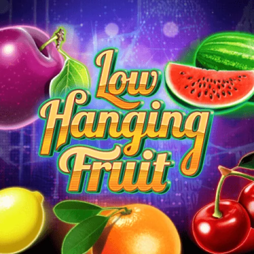 Low Hanging Fruit
