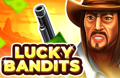 Lucky Bandits