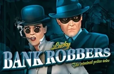 Lucky Bank Robbers