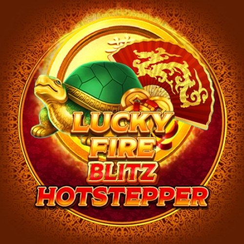 Lucky Fire Blitz Hotstepper