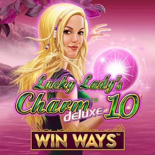 Lucky Ladys Charm Deluxe 10 Win Ways