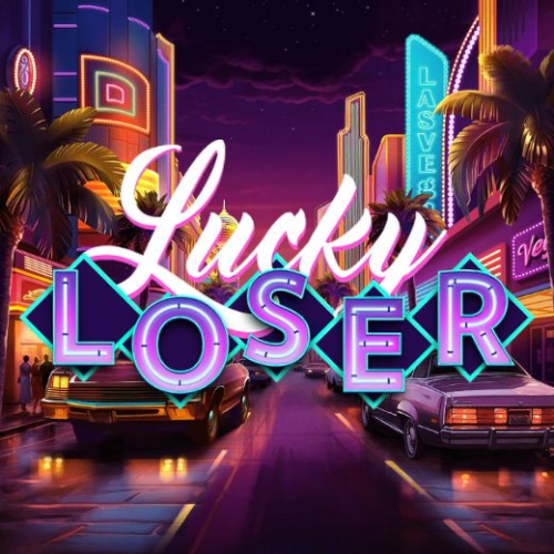 Lucky Loser