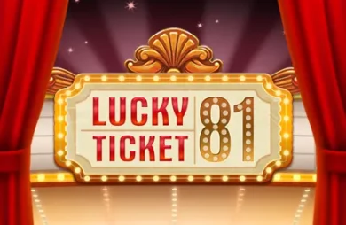 Lucky Ticket 81