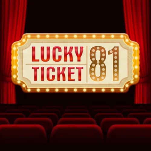 Lucky Ticket 81
