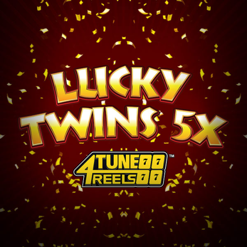 Lucky Twins 5X 4Tune Reels