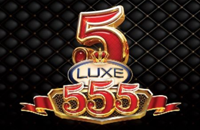 Luxe 555