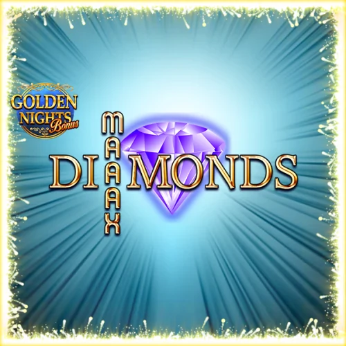 Maaax Diamonds GDN