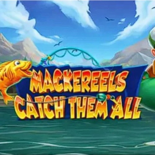 Mackereels Catch Tham All