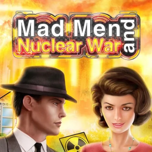 Mad Men and Nuclear War