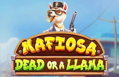 Mafiosa Dead or a Llama