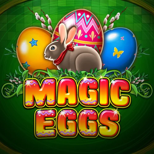 Magic Eggs