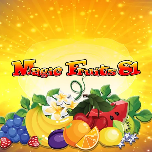 Magic Fruits 81