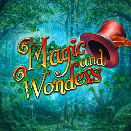 Magic &amp; Wonders