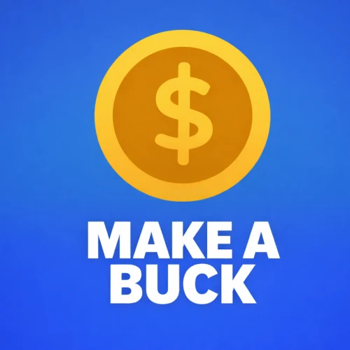 Make A Buck