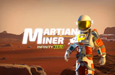 Martian Miner Infinity Reels