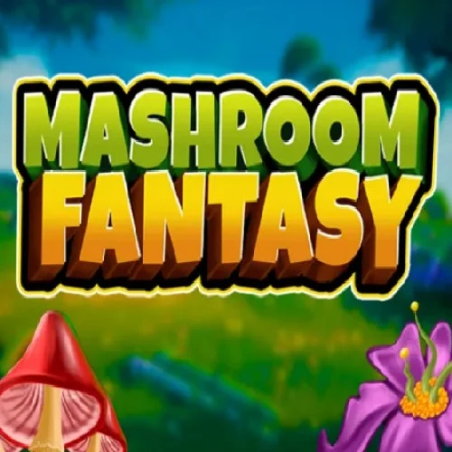 Mashroom Fantasy