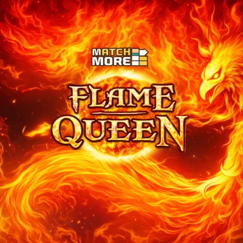 Match More: Flame Queen