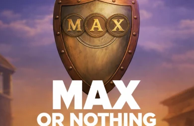 Max Or Nothing