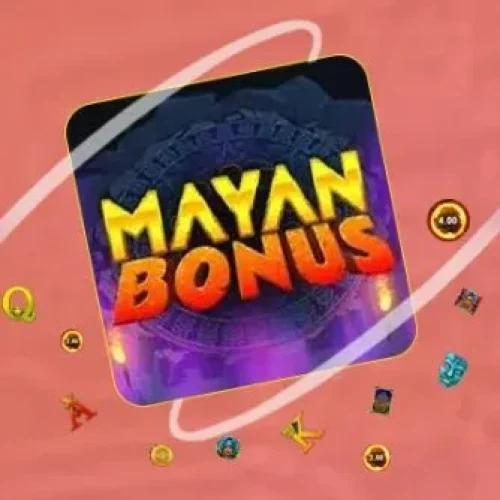 Mayan Bonus