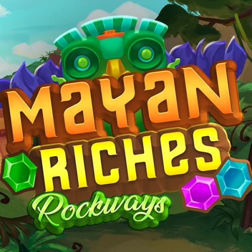 Mayan Riches Rockways