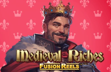 Medieval Riches Fusion Reels