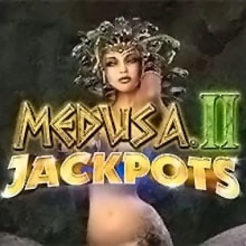 Medusa 2 Jackpot