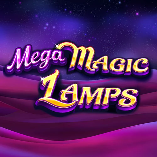 Mega Magic Lamps