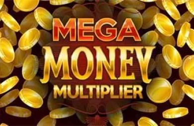 Mega Money Multiplier