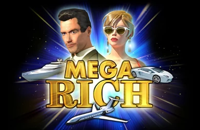 Mega Rich